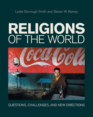 Religions of the World: Questions, Challenges, and New Directions Paperback Equinox Publishing