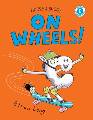 Horse & Buggy on Wheels! by Long, Ethan