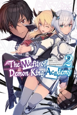 The Misfit of Demon King Academy, Vol. 2 (Light Novel) Paperback Jnc