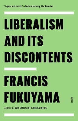 Liberalism and Its Discontents Paperback Picador USA