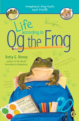 Life According to Og the Frog Paperback Penguin Young Readers Group
