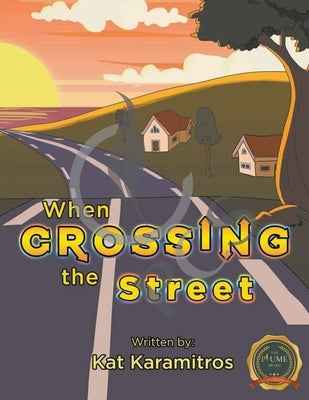 When Crossing the Street Paperback Pen Culture Solutions