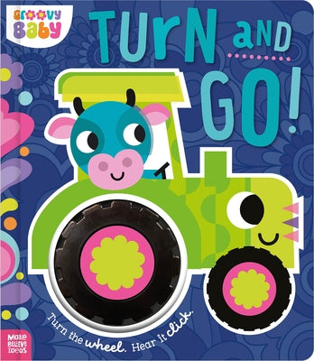 Turn and Go! Board Book Make Believe Ideas