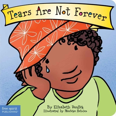 Tears Are Not Forever Board Book Board Book Free Spirit Publishing