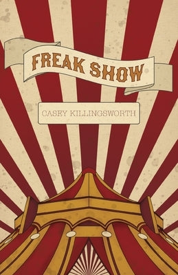 Freak Show Paperback Fernwood Press