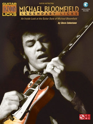 Paperback book cover for Michael Bloomfield's Legendary Licks with guitar images and Cherry Lane Music branding.