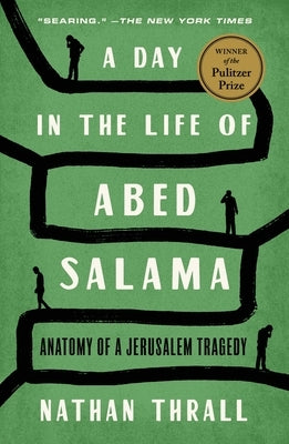 A Day in the Life of Abed Salama: Anatomy of a Jerusalem Tragedy Paperback Metropolitan Books