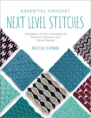 Paperback crochet stitch guide by Fair Winds Press featuring textures, colorwork, and fancy edgings for knitters and crafters.
