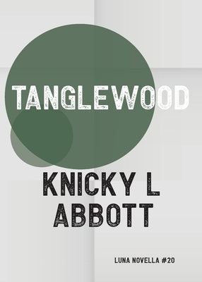 Tanglewood Paperback Luna Press Publishing