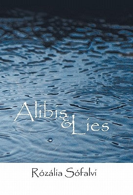 Alibis and Lies Paperback iUniverse