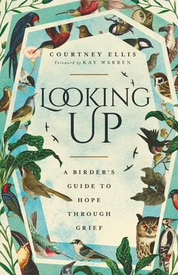 Paperback book titled "Looking Up: A Birder's Guide to Hope Through Grief" by IVP, showing the cover with bird illustrations.