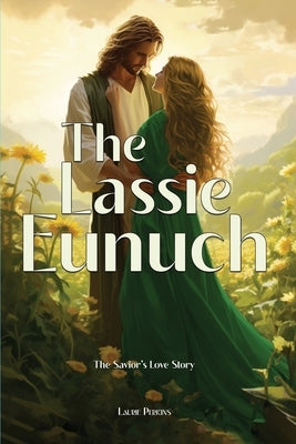 The Lassie Eunuch Paperback Native Publishers