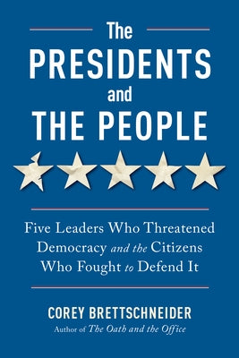 Paperback book titled "The Presidents and the People" by W. W. Norton & Company, featuring a cover with images of five political leaders.