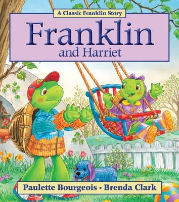 Paperback children's book "Franklin and Harriet" by Kids Can Press showing colorful cover illustration and title.