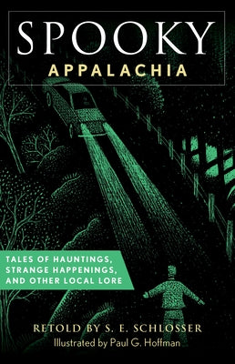 Paperback book titled "Spooky Appalachia: Tales of Hauntings and Lore" by Globe Pequot Press with dark, eerie cover art.
