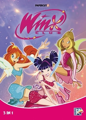 Paperback Winx Club 3-in-1 Vol. 1 by Papercutz featuring colorful cover art with Winx fairies and magical scenes.