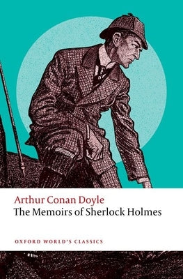 Oxford University Press paperback of The Memoirs of Sherlock Holmes featuring classic cover art and detailed illustrations.