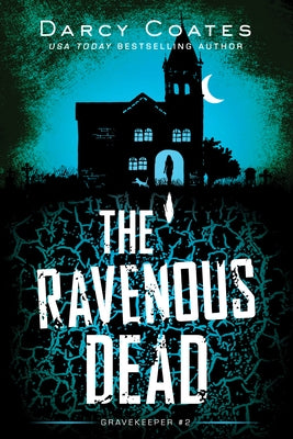 Paperback of The Ravenous Dead by Poisoned Pen Press, featuring dark, haunting cover art with gothic imagery.