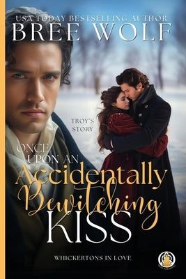 Paperback of "Once Upon an Accidentally Bewitching Kiss" by Wolf Publishing, showing the front cover with magical-themed artwork.
