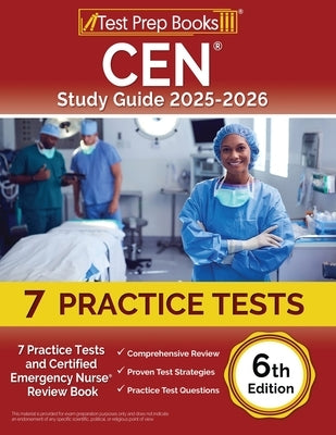 Paperback CEN Study Guide 2025-2026 by Test Prep Books with 7 practice tests and emergency nurse review content.