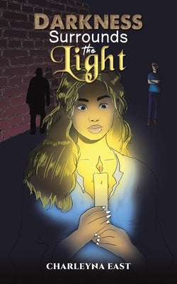 Darkness Surrounds the Light Paperback Austin Macauley