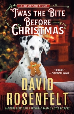 'Twas the Bite Before Christmas by Rosenfelt, David