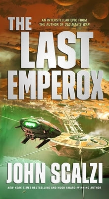 Mass market paperback of "The Last Emperox" by Tor Books, featuring the book cover with title and artwork.