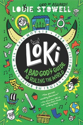 Loki: A Bad God's Guide to Ruling the World Paperback Walker Books Us