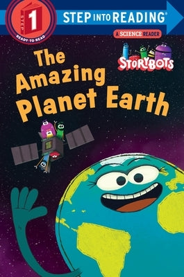 The Amazing Planet Earth (Storybots) Paperback Random House Books for Young Readers