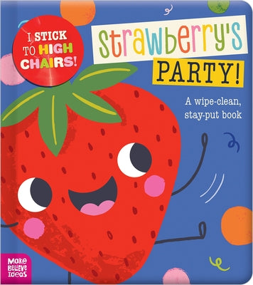 Strawberry's Party! Paperback Make Believe Ideas