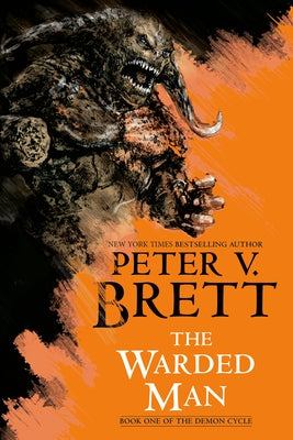 The Warded Man: Book One of the Demon Cycle Paperback Del Rey Books