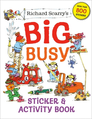 Richard Scarry's Big Busy Sticker & Activity Book Paperback Golden Books