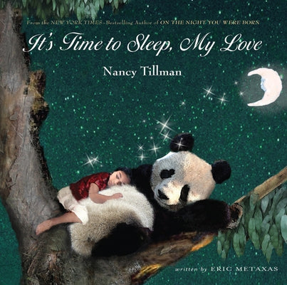 It's Time to Sleep, My Love board book by Feiwel & Friends featuring colorful illustrations of a sleeping child and bedtime scenes.
