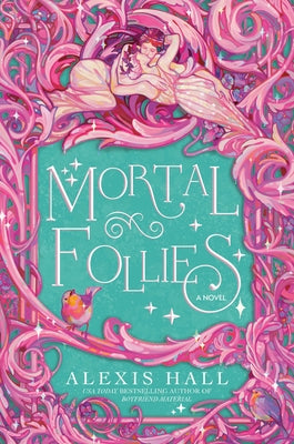 Paperback of Mortal Follies by Del Rey Books featuring a colorful cover with fantasy-themed artwork.