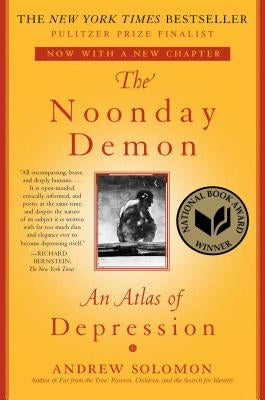 Paperback book titled "The Noonday Demon: An Atlas of Depression" by Scribner Book Company, showing the cover with title and author.