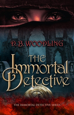 The Immortal Detective: Volume 1 Paperback Camcat Books