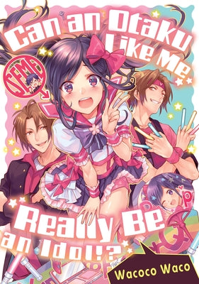 Paperback of "Can an Otaku Like Me Really Be an Idol?" by Kuma, featuring the book cover with anime-inspired artwork.