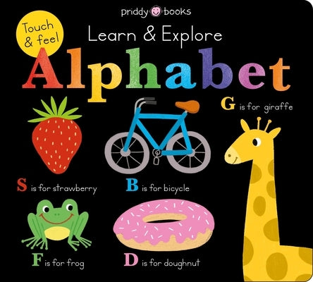 Learn & Explore: Alphabet board book by Priddy Books US, featuring colorful alphabet illustrations for young children.