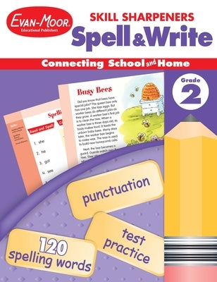 Grade 2 Skill Sharpeners Spell & Write workbook by Evan-Moor Educational Publishers, featuring colorful pages for practicing spelling and writing.