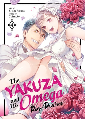Paperback of The Yakuza and His Omega: Raw Desire Vol. 4 by Steamship, showing the book cover with bold title and artwork.