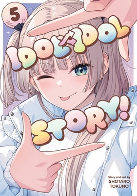 Paperback of Idol X Idol Story! Vol. 5 by Seven Seas, featuring colorful manga cover art with characters and title text.