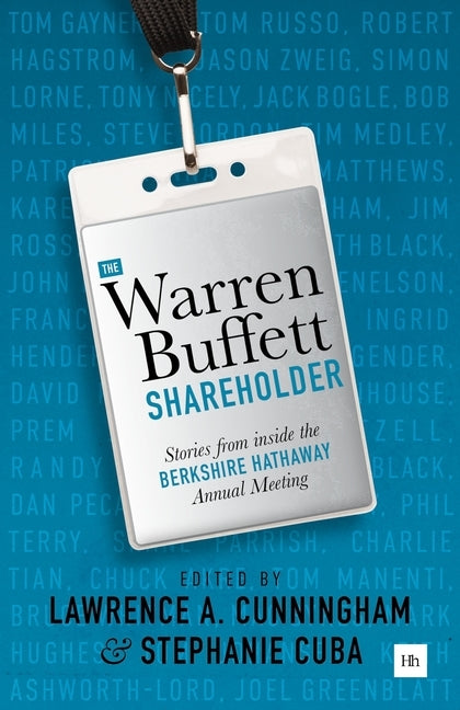 The Warren Buffett Shareholder: Stories from Inside the Berkshire Hathaway Annual Meeting Paperback Harriman House