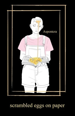 Scrambled Eggs on Paper Paperback Archway Publishing