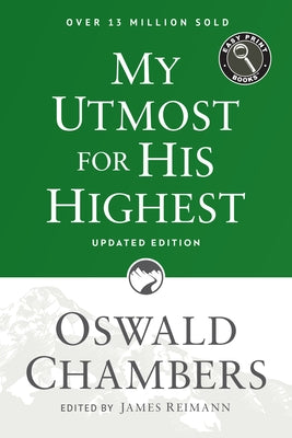Paperback edition of "My Utmost for His Highest" updated language easy print by Our Daily Bread Publishing, showing the book cover.
