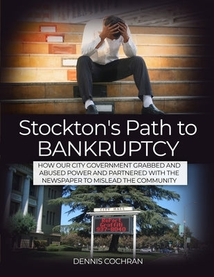 Stockton's Path to Bankruptcy Paperback Dorrance Publishing Co.