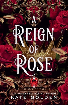 Paperback copy of "A Reign of Rose" by Berkley Books, featuring a floral-themed cover design.
