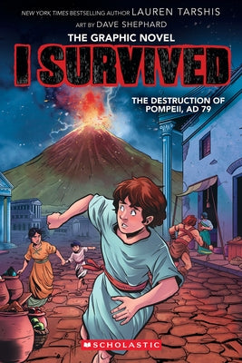 Paperback graphic novel titled "I Survived the Destruction of Pompeii, AD 79" by Graphix, showing a scene from the story on the cover.