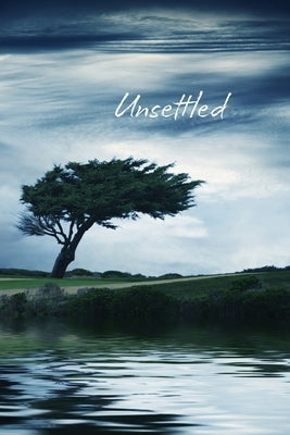 Unsettled Paperback Benicia Literary Arts
