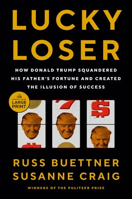 Paperback book cover of "Lucky Loser" by Donald Trump, published by Random House Large Print Publishing, featuring a bold title design.