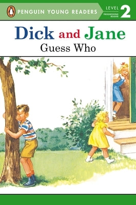 Paperback of "Dick and Jane: Guess Who" by Penguin Young Readers Group, showing the book cover with colorful illustrations.